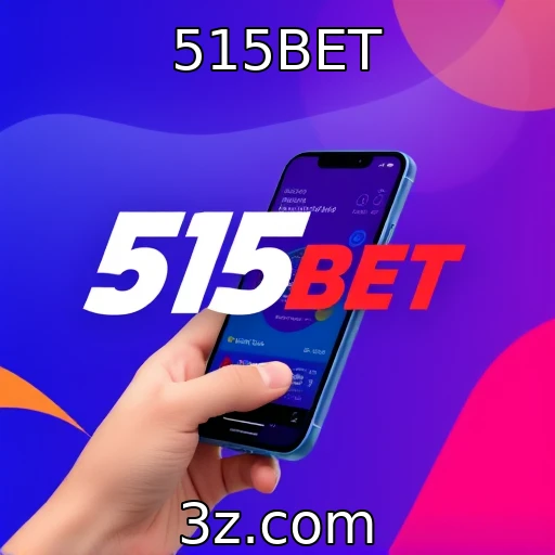 515BET Como as apostas esportivas estão mudando o panorama brasileiro